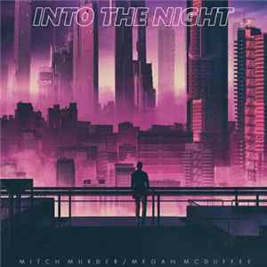 FLAC Mitch Murder / Megan McDuffee - Into The Night