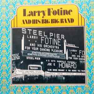FLAC Larry Fotine And His Big Big Band - Larry Fotine And His Big Big Band