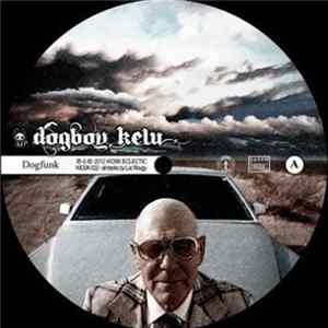 FLAC Dogboy Kelu - Dogfunk
