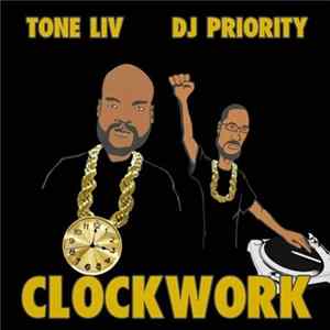 FLAC Tone Liv, DJ Priority - Clockwork