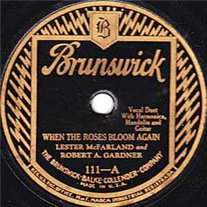 FLAC Lester McFarland And Robert A. Gardner - When The Roses Bloom Again / There's No Disappointment In Heaven
