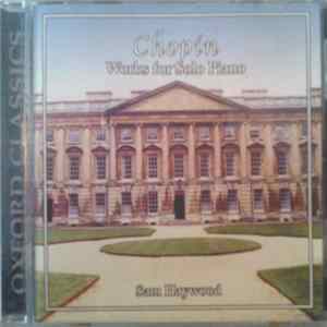 FLAC Chopin - Sam Haywood - Works For Solo Piano