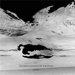 FLAC Modern Ghosts Of The Road - Winter