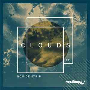 FLAC Nom De Strip - Clouds EP: Vol. 2
