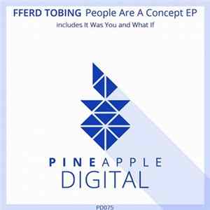 FLAC FFerd Tobing - People Are A Concept EP