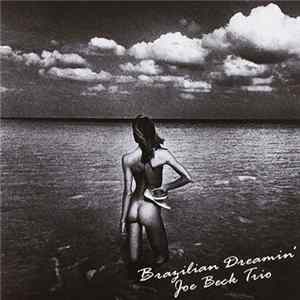 FLAC Joe Beck Trio - Brazilian Dreamin'
