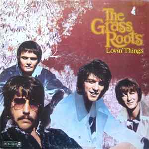 FLAC The Grass Roots - Lovin' Things