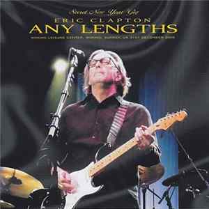 FLAC Eric Clapton - Any Lengths - Secret New Year Gig