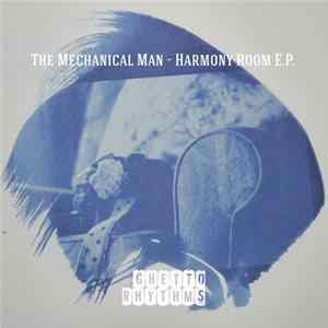 FLAC The Mechanical Man - Harmony Room E.P.