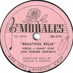 FLAC Jimmy Kish And Pioneer Cowboys - Beautiful Belle / When Things Go Wrong