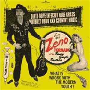 FLAC Zeno Tornado And The Boney Google Brothers - Dirty Dope Infected Blue Grass Hillbilly Hobo XXX Country Music