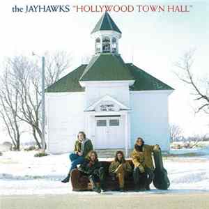 FLAC The Jayhawks - Hollywood Town Hall