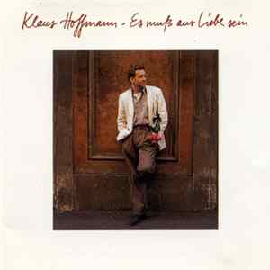 FLAC Klaus Hoffmann - Es Muß Aus Liebe Sein