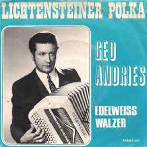 FLAC Geo Andries - Lichtensteiner Polka / Edelweiss Walzer