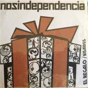 FLAC Nosindependencia - El Regalo / Bisaidss