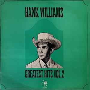 FLAC Hank Williams - Greatest Hits Vol.2