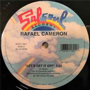 FLAC Rafael Cameron - Let's Get It Off / Desires