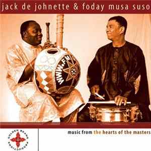 FLAC Jack De Johnette & Foday Musa Suso - Music From The Hearts Of The Masters