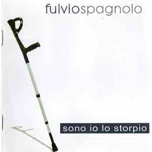 FLAC Fulvio Spagnolo - Sono Io Lo Storpio