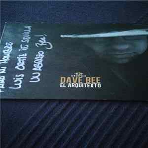 FLAC Dave Bee! - El arquitexto