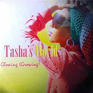 FLAC Tasha's World - Glowing (Growing)