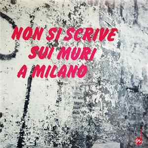 FLAC Fiorenzo Carpi - Non Si Scrive Sui Muri A Milano (Colonna Sonora Originale)