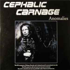 FLAC Cephalic Carnage - Anomalies