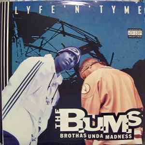 FLAC The B.U.M.S. (Brothas Unda Madness) - Lyfe'N'Tyme