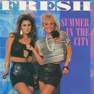 FLAC Fresh - Summer In The City