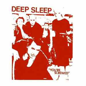 FLAC Deep Sleep - You're Screwed