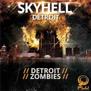 FLAC Skyhell - Detroit