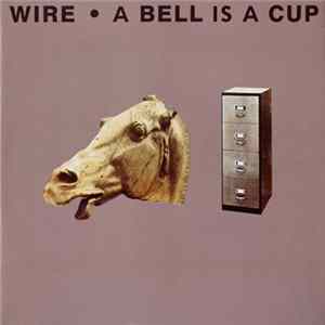 FLAC Wire - A Bell Is A Cup... Until It Is Struck