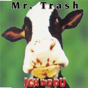 FLAC Mr. Trash - Ich Und Du