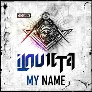 FLAC iNVICTA - My Name