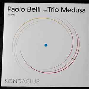 FLAC Paolo Belli Feat. Trio Medusa / New Colour - Storie / Why Did We Say Goodbye?