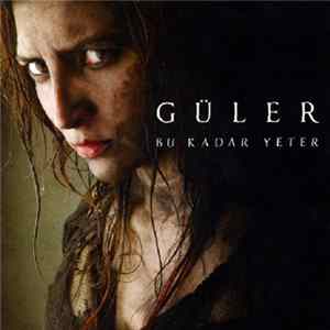 FLAC Güler - Bu Kadar Yeter