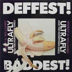 FLAC Wendy O. Williams' Ultrafly And The Hometown Girls - Deffest! And Baddest!