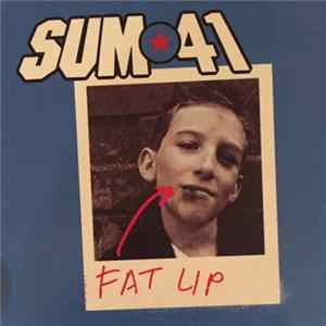 FLAC Sum 41 - Fat Lip