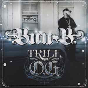 FLAC Bun B - Trill O.G