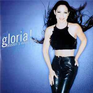 FLAC Gloria Estefan - Heaven's What I Feel