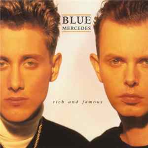 FLAC Blue Mercedes - Rich And Famous