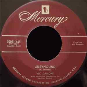 FLAC Vic Damone - Greyhound / I Don't Care