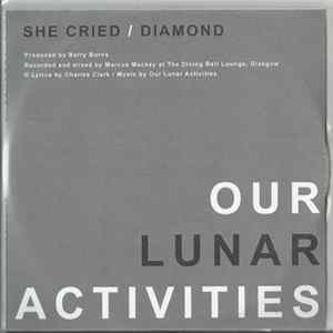 FLAC Our Lunar Activities - She Cried / Diamond
