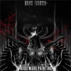 FLAC Haiku Funeral - Nightmare Painting