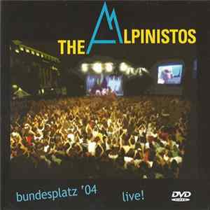 FLAC The Alpinistos - Bundesplatz '04 Live !