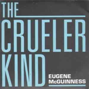 FLAC Eugene McGuinness - The Crueler Kind