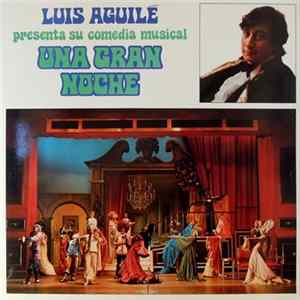 FLAC Luis Aguilé - Presenta Su Comedia Musical "Una Gran Noche"