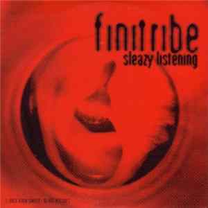 FLAC Finitribe - Sleazy Listening