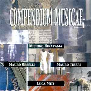 FLAC Michiko Hirayama, Mauro Orselli, Mauro Tiberi, Luca Miti - Compendium Musicae