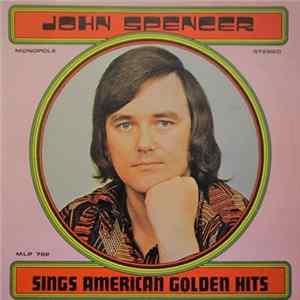 FLAC John Spencer - Sings American Golden Hits